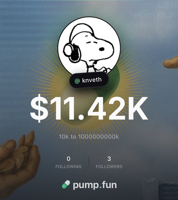 A pump.fun profile for "knveth" featuring Snoopy with headphones, showing a token value of $11.42K with a market cap range of "10k to 10000000000k," 3 followers and 0 following. The image relates to the post about escaping "5 figure hell," reflecting the creator's current token valuation just above the 5-figure mark.