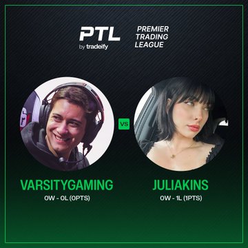 A Premier Trading League matchup graphic shows 'VARSITYGAMING' (OW - 0L (0PTS)) versus 'JULIAKINS' (OW - 1L (1PTS)) under the PTL by tradeify logo.
