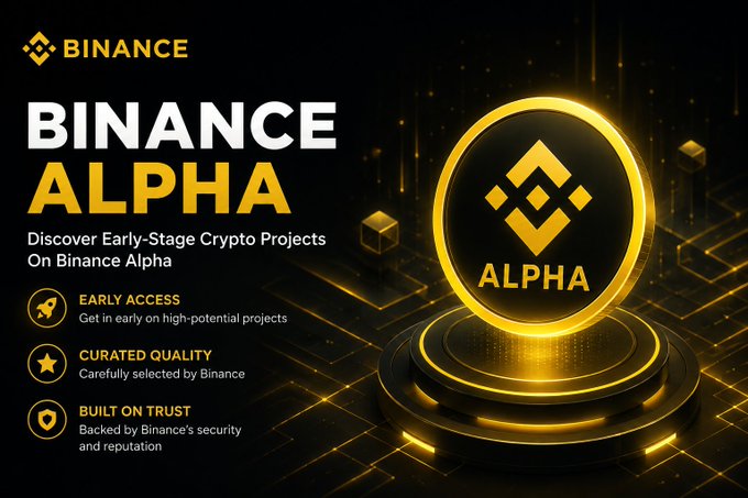 Binance Alpha promo banner: 'BINANCE ALPHA – Discover Early-Stage Crypto Projects On Binance Alpha' with Early Access, Curated Quality, and Built on Trust features.