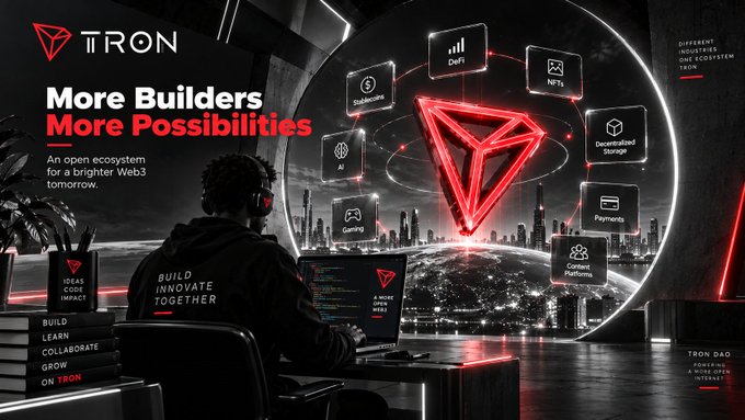A promotional banner for the TRON ecosystem, displaying 'More Builders More Possibilities' and 'An open ecosystem for a brighter Web3 tomorrow,' featuring a person at a computer surrounded by floating icons for DeFi, NFTs, Stablecoins, AI, Gaming, Decentralized Storage, Payments, and Content Platforms.