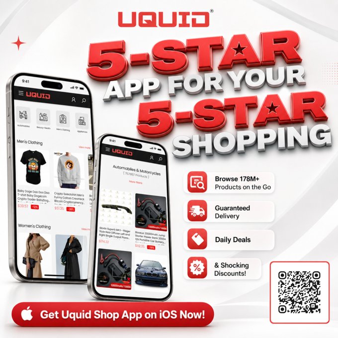 An advertisement for the 'UQUID' shopping app promoting a '5-STAR APP FOR YOUR 5-STAR SHOPPING' experience, featuring iPhone mockups showing men's clothing and automobiles, with benefits like 'Browse 178M+ Products on the Go', 'Guaranteed Delivery', 'Daily Deals', and '& Shocking Discounts!', along with a QR code.