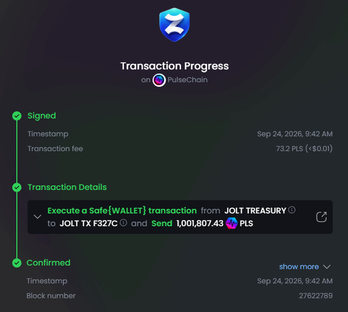 A cryptocurrency transaction progress screen on PulseChain showing a signed and confirmed transfer of 1,001,807.43 PLS from JOLT TREASURY at 9:42 AM on Sep 24, 2026, block 27622789.