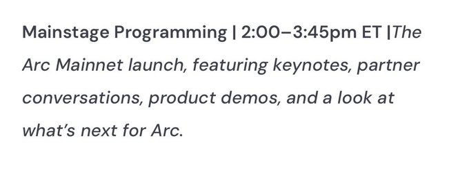 The image displays text announcing "Mainstage Programming" from 2:00–3:45pm ET, highlighting "The Arc Mainnet launch," which features keynotes, partner conversations, product demos, and a look at what's next for Arc.

This appears to be event promotional text for the Arc Mainnet launch on September 16 at 2:00pm ET, aligning with the post's anticipation of the launch.
