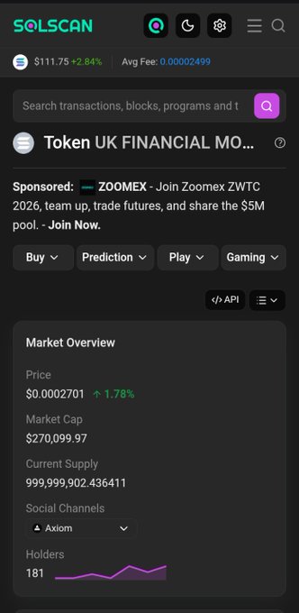 A Solscan cryptocurrency dashboard showing 'Token UK FINANCIAL MO...' including a sponsored message for 'ZOOMEX - Join Zoomex ZWTC 2026', with a Market Overview listing Price $0.0002701, Market Cap $270,099.92, and 181 holders.