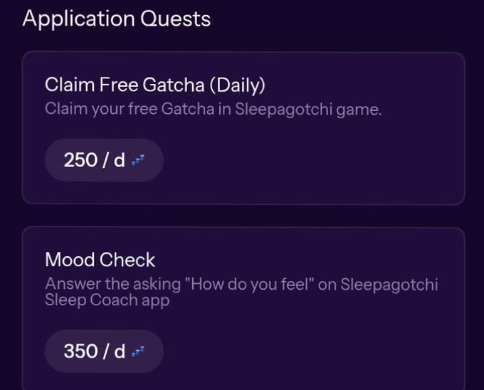 A dark-themed app interface titled 'Application Quests' showing daily tasks for the Sleepagotchi game, including 'Claim Free Gatcha (Daily)' for 250/d and 'Mood Check' for 350/d.