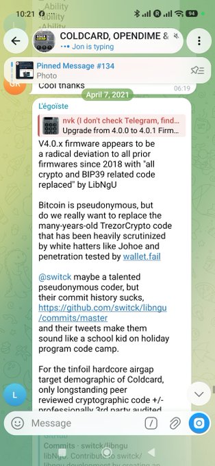 A screenshot from a Telegram chat shows a pinned message from user "nvk" dated April 7, 2021, discussing the COLDCARD's V4.0.x firmware upgrade to 4.0.1 and criticizing developer @switck's cryptographic code contributions to LibNgU, noting it as a "radical deviation" replacing previously vetted code. This relates to the post about concerns raised in the Telegram group regarding Coldcard's random function being pointed out back in 2021 but seemingly ignored.