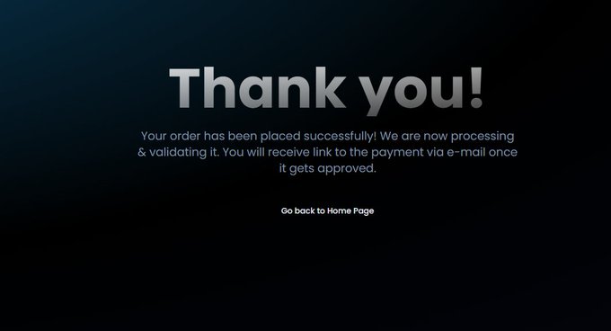 A dark screen displays a 'Thank you!' message confirming a successful order placement and processing.