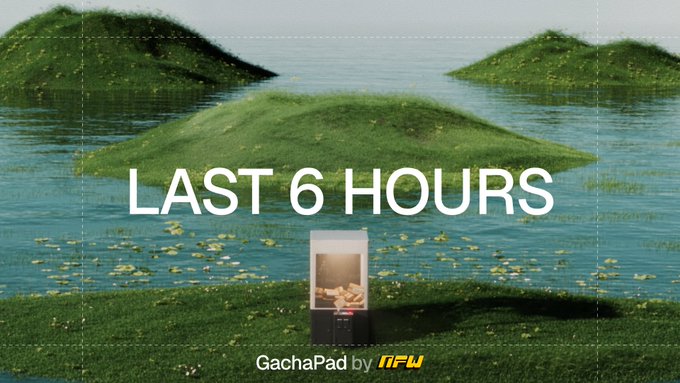 A surreal landscape with grass-covered hills and water features a vending machine (GachaPad by NFW) in the center, overlaid with bold text reading "LAST 6 HOURS" — matching the post's urgent callout for the sale ending at sale.nfw.fun.