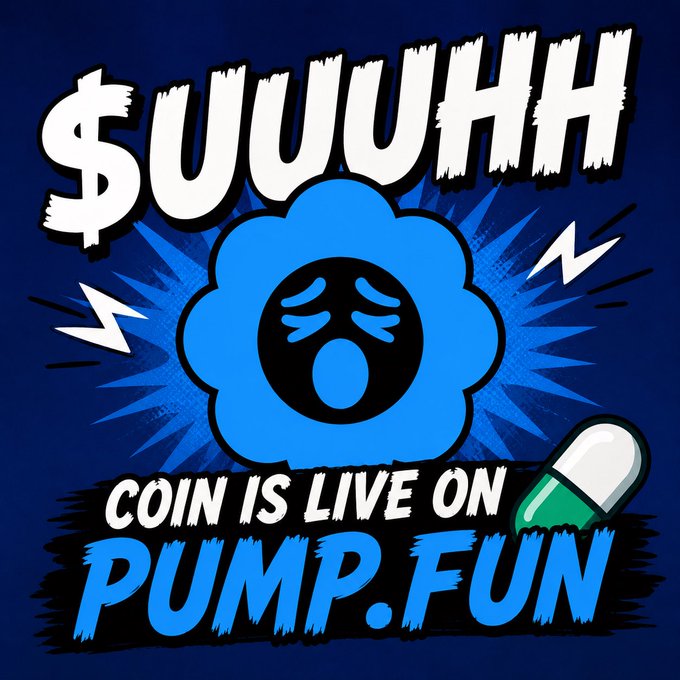 A promotional graphic stating '$UUUHH COIN IS LIVE ON PUMP.FUN,' featuring a distressed blue flower character with lightning bolts and a pill icon.