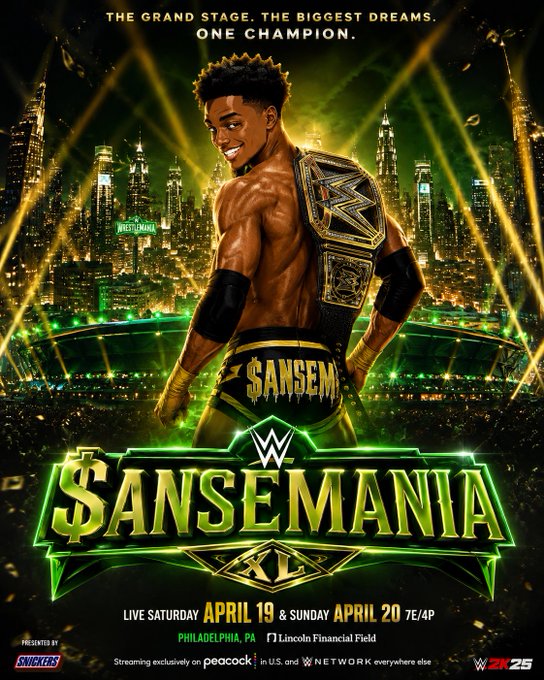 A WWE promotional poster titled '$ANSEMANIA XL' featuring a muscular wrestler holding a championship belt against a green-lit city skyline, advertising a live event on April 19-20 in Philadelphia.