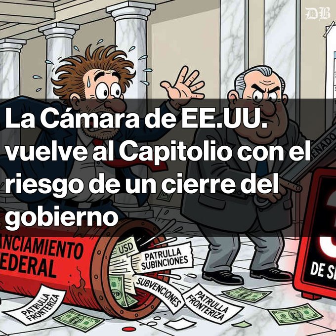 A political cartoon depicting two men, one appearing panicked and the other threatening with a bat labeled 'SENADO', standing next to a broken pipe labeled 'FINANCIAMIENTO FEDERAL' spilling papers reading 'SUBVENCIONES', 'PATRULLA FRONTERIZA', and 'PATRULLA SUBVENCIONES', overlaid with Spanish text about the U.S. House returning to the Capitol with the risk of a government shutdown.