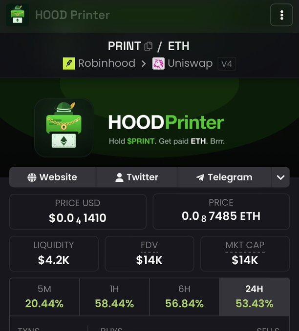 The image shows a trading interface for the HOOD Printer token, which automatically swaps Robinhood (HOOD) to Ethereum (ETH) via Uniswap V4, displaying its price as $0.041410 USD / 0.0007485 ETH with a $14K market cap. The chart confirms the post's claim, showing the token is up 53.43% over 24 hours, supporting the "big buys" narrative mentioned in the caption.