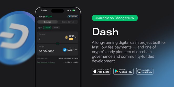 ChangeNOW exchange interface showing a swap of 7 BNB to 86.0643086 DASH with an estimated rate of 1 BNB = 12.7049012 DASH, promoting DASH as "a long-running digital cash project built for fast, low-fee payments" and highlighting its availability on the App Store, Google Play, and web.
