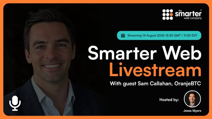 A promotional graphic for "Smarter Web Livestream" featuring guest Sam Callahan from OranjeBTC, hosted by Jesse Myers, scheduled to stream on 14 August 2026 at 15:30 GMT / 11:30 EDT. The image relates to the post by advertising an upcoming livestream conversation, likely between Jesse Myers and Sam Callahan ("Croesus_BTC"), teasing their Friday discussion.