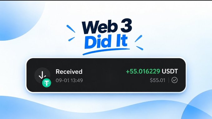 A promotional graphic with the text 'Web 3 Did It' displaying a notification of receiving +55.016229 USDT ($55.01) on 09-01.