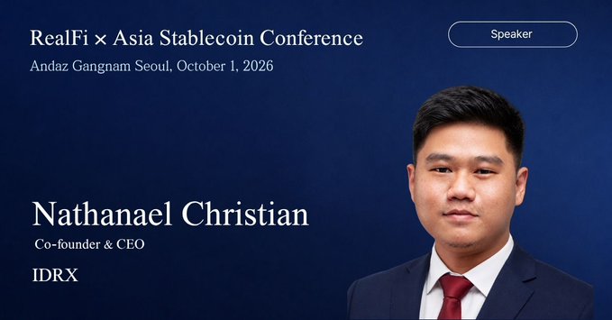 A speaker announcement graphic for 'RealFi x Asia Stablecoin Conference' on October 1, 2026 at Andaz Gangnam Seoul, featuring Nathanael Christian, Co-founder & CEO of IDRX.