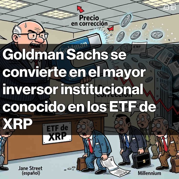 A Spanish-language crypto news image showing a cartoon of a businessman labeled 'Goldman' holding a large pen, with the headline 'Goldman Sachs se convierte en el mayor inversor institucional conocido en los ETF de XRP,' referencing Jane Street and Millennium, and a 'Precio en corrección' label.