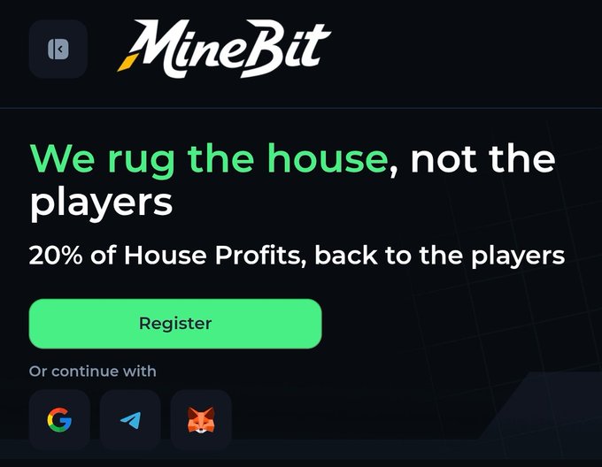 MineBit registration page with the tagline 'We rug the house, not the players' and a promise of '20% of House Profits, back to the players,' offering registration via Google, Telegram, or MetaMask.