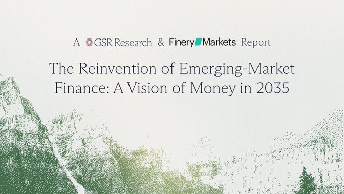 The image is a report cover titled "The Reinvention of Emerging-Market Finance: A Vision of Money in 2035," a GSR Research & Finery Markets report, featuring an abstract mountain illustration in green tones. It serves as a visual header for a post discussing the long-term outlook for stablecoins in emerging markets over the next decade.
