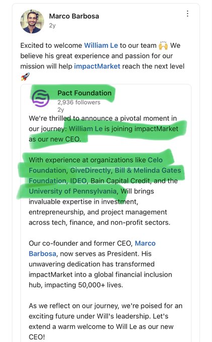 A LinkedIn post by Marco Barbosa welcomes William Le as the new CEO of impactMarket, highlighting Le's background at organizations like Celo Foundation, GiveDirectly, Bill & Melinda Gates Foundation, IDEO, Bain Capital Credit, and the University of Pennsylvania. The post, tagging @pactfinance, also notes Barbosa's transition to President as impactMarket aims to expand its global financial inclusion efforts impacting 50,000+ lives.