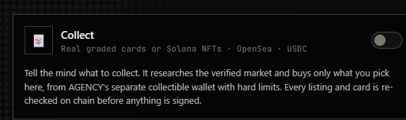 A description for an AI agent feature called 'Collect', which focuses on real graded cards or Solana NFTs from OpenSea using USDC. The text explains that users can specify what to collect, and the agent will research the verified market and purchase items from AGENCY's separate collectible wallet with hard limits, checking listings on chain.