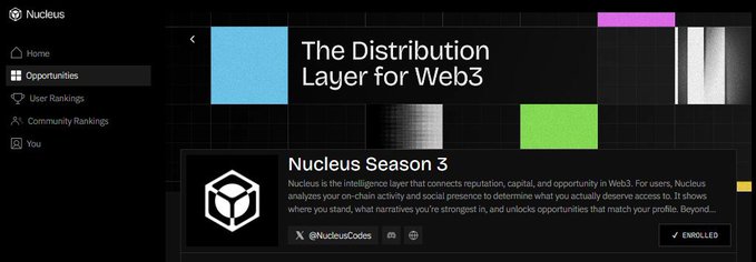 A screenshot of the Nucleus platform web interface titled "The Distribution Layer for Web3" showing Season 3 enrollment with the @NucleusCodes handle and options for Home, Opportunities, User Rankings, and Community Rankings.