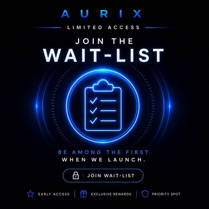 An 'AURIX LIMITED ACCESS' promotional graphic encouraging users to 'JOIN THE WAIT-LIST' with a blue neon clipboard icon, offering early access, exclusive rewards, and a priority spot.