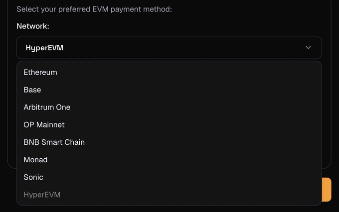 A dark-themed dropdown menu for selecting an EVM payment method, with 'HyperEVM' chosen and a list including Ethereum, Base, Arbitrum One, OP Mainnet, BNB Smart Chain, Monad, and Sonic.