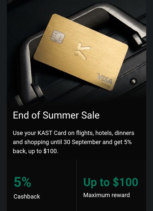 An advertisement for a 'KAST' Visa Infinite gold card promotes an 'End of Summer Sale' offering '5% Cashback' up to '$100 Maximum reward' on various purchases.