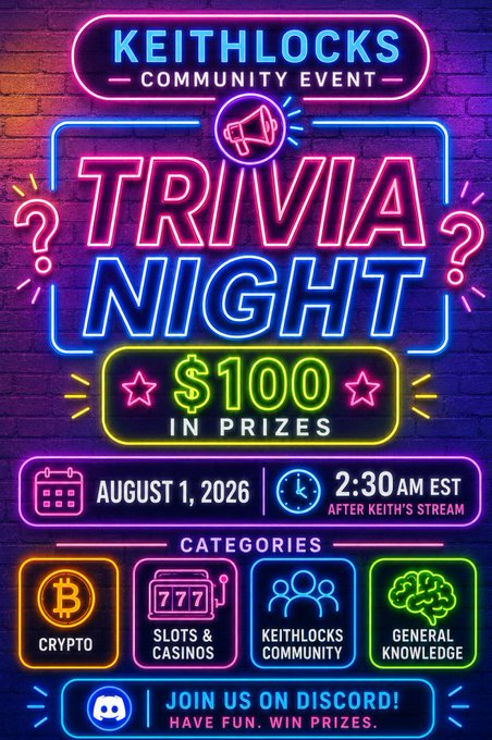 Neon-lit promotional graphic for the Keithlocks Community Event Trivia Night on August 1, 2026, at 2:30 AM EST, featuring $100 in prizes across four categories (Crypto, Slots & Casinos, Keithlocks Community, and General Knowledge), directing viewers to join via Discord (discord.gg/cv2VZBwgUK) to participate, aligning with the post announcing the return of Trivia Night and a $25 giveaway for retweets and tagged friends using Stake usernames.