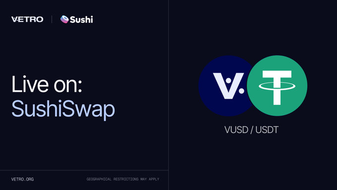 A promotional graphic for VETRO stating 'Live on: SushiSwap' featuring the VUSD/USDT token pairing with the Vetro and Sushi logos.