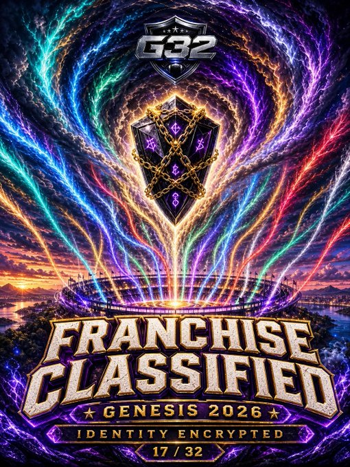 A vibrant digital poster featuring a glowing crystal pendant chained within a golden chain, surrounded by rainbow energy beams emanating from a stadium. The text reads 'G32', 'FRANCHISE CLASSIFIED', 'GENESIS 2026', 'IDENTITY ENCRYPTED', and '17 / 32'.