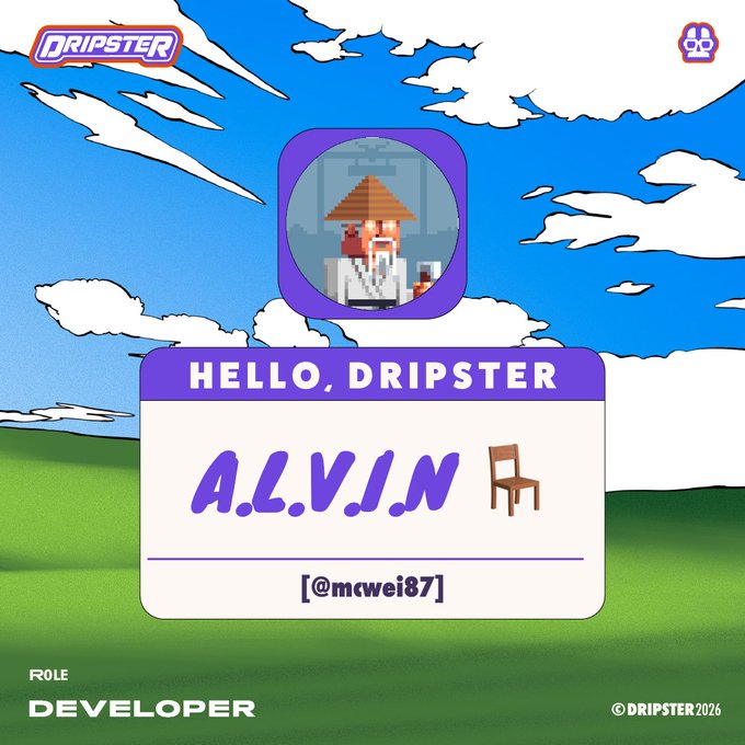 A digital greeting card from "DRIPSTER" featuring pixel art, with text reading "HELLO, DRIPSTER", "A.L.V.I.N" next to a chair emoji, "[@mcwei87]", and "ROLE: DEVELOPER" at the bottom.