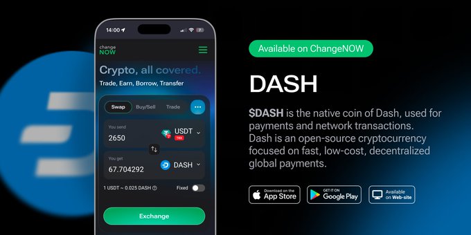 An advertisement for the ChangeNOW app displays the DASH cryptocurrency, noting that '$DASH is the native coin of Dash, used for payments and network transactions,' with a phone screen showing a USDT to DASH swap.