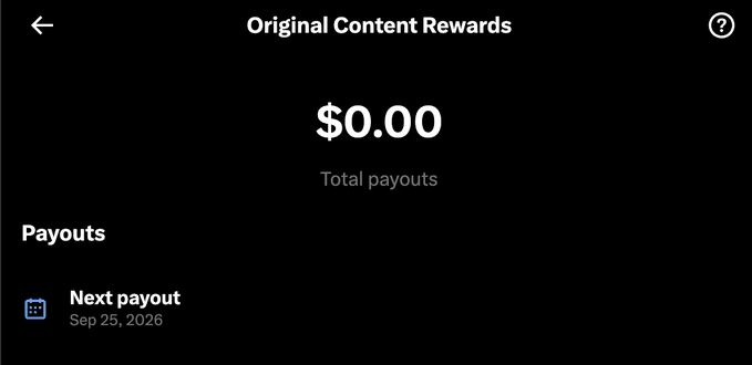A screenshot of an 'Original Content Rewards' interface showing a total payout of $0.00 with the next payout scheduled for Sep 25, 2026.