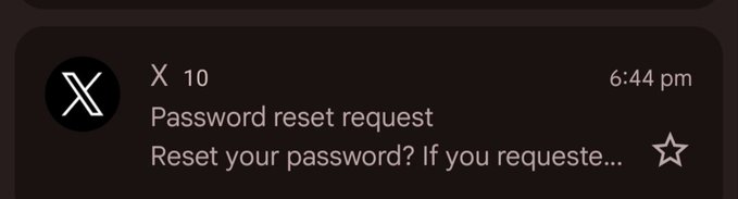 A smartphone notification from X (Twitter) showing 10 password reset request alerts at 6:44 pm.