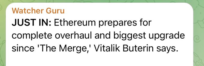 The image shows a Watcher Guru news headline reporting that Ethereum is preparing for a major upgrade—its largest since "The Merge"—according to Vitalik Buterin. This relates to the post's speculation about $ETH needing dramatic changes, suggesting the announced overhaul could be a positive step forward for the cryptocurrency.