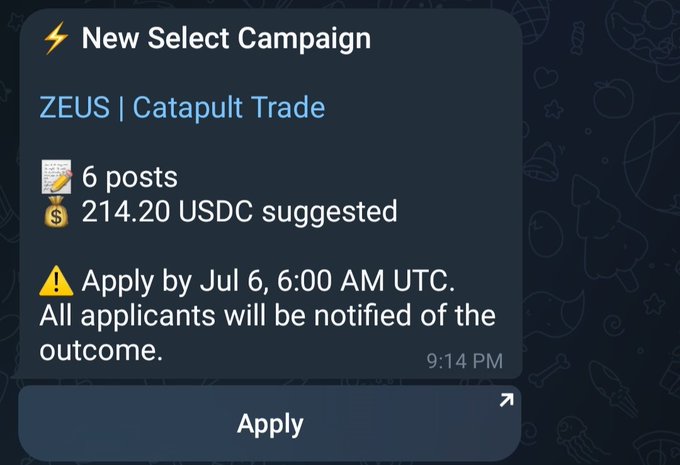 Notification for a new Select Campaign for ZEUS | Catapult Trade, offering 6 posts and 214.20 USDC suggested, with an application deadline of July 6, 6:00 AM UTC.