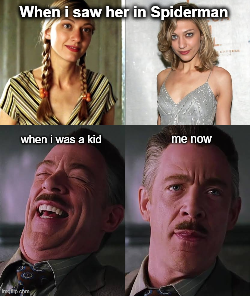 A four-panel meme titled 'When i saw her in Spiderman' showing Kirsten Dunst's hairstyle evolution (kid vs adult) and J. Jonah Jameson's laughing vs. serious face.