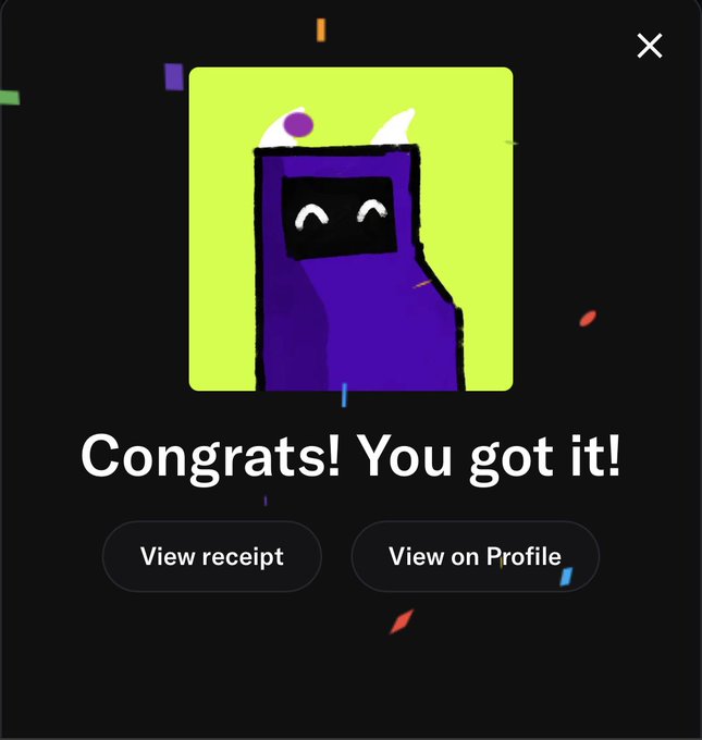A graphic reading 'Congrats! You got it!' with 'View receipt' and 'View on Profile' buttons below a purple character with white horns on a green background.