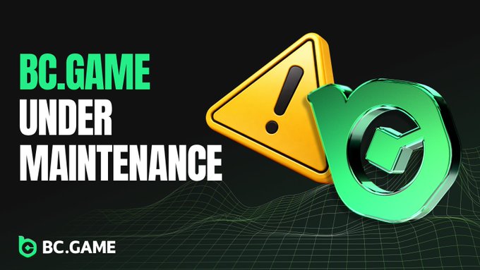Promotional graphic stating 'BC.GAME UNDER MAINTENANCE' in white and green text alongside a 3D yellow warning triangle and green BC.Game logo on a dark background.