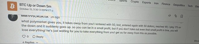A screenshot of an online comment from user 'MMTYY5CKU411A' posted 2n ago on a 'BTC Up or Down 5m' thread, warning: 'what polymarket gives you, it takes away from you! I entered with 50, lost, entered again with 50 dollars, reached 181 I play 175 on the down and it suddenly goes up...'