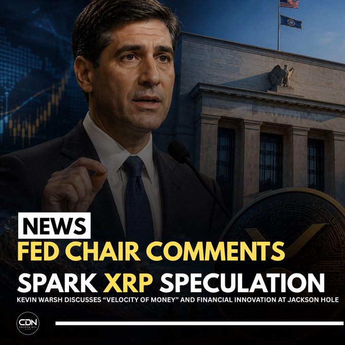 The image is a news graphic showing Federal Reserve Chair Kevin Warsh speaking at a podium, with the headline "FED CHAIR COMMENTS SPARK XRP SPECULATION" and a subheading noting that "KEVIN WARSH DISCUSSES 'VELOCITY OF MONEY' AND FINANCIAL INNOVATION AT JACKSON HOLE." The graphic visually anchors the accompanying post by depicting Warsh and signaling the connection between his Jackson Hole remarks on financial innovation and the resulting speculation among XRP supporters about the cryptocurrency's potential implications.