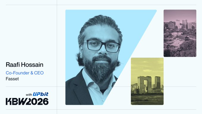 A promotional graphic for "KBW2026" with UPbit featuring Raafi Hossain, Co-Founder & CEO of Fasset, alongside black-and-white and color-tinted cityscape images.