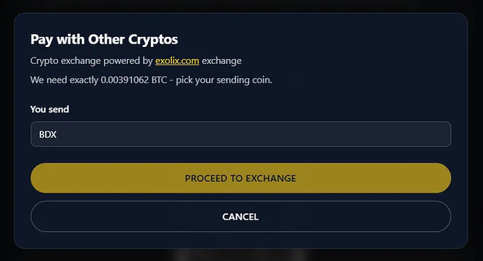 A dark-themed payment interface displays 'Pay with Other Cryptos' powered by 'exolix.com exchange', requiring exactly 0.00391062 BTC, with a 'BDX' token selected as the sending coin and yellow 'PROCEED TO EXCHANGE' and 'CANCEL' buttons.