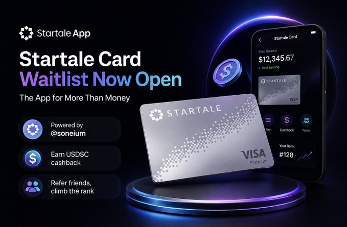 The image is a promotional graphic for the "Startale Card" waitlist, featuring a metallic Visa Platinum card and a mobile app interface showing a total balance of $12,345.67 with "Vault Earning," alongside key features: powered by @soneium, USDC cashback, and a referral ranking system (#128). The visual directly supports the post's message by illustrating how Startale bridges onchain crypto assets with real-world Visa spending, transforming idle holdings into usable everyday currency.