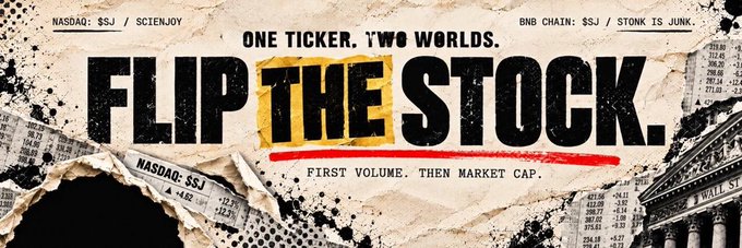 A distressed newspaper-style stock graphic reads “ONE TICKER. TWO WORLDS. FLIP THE STOCK.” with references to NASDAQ:SSJ, BNG CHAIN: SSJ, and “FIRST VOLUME. THEN MARKET CAP.”