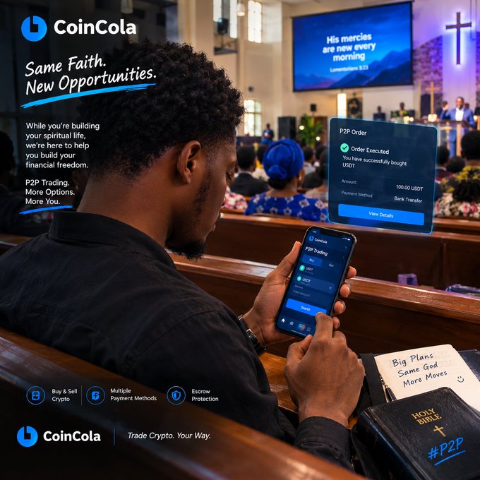 A CoinCola advertisement showing a man using the P2P crypto trading app on his phone while sitting in a church pew, with text reading 'Same Faith. New Opportunities.' and 'While you're building your spiritual life, we're here to help you build your financial freedom.'