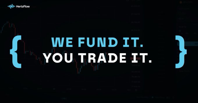 Promotional graphic for HertzFlow with the text 'WE FUND IT. YOU TRADE IT.' over a dark trading chart background.
