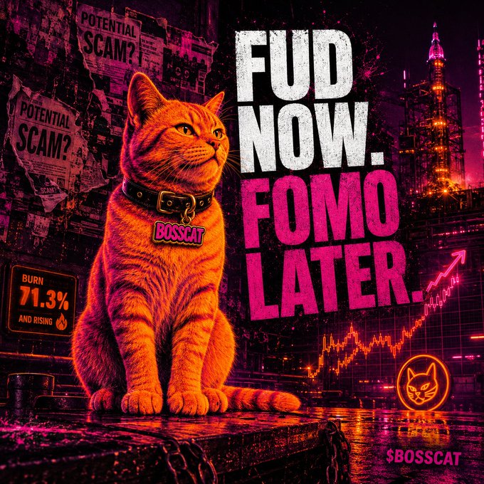 A promotional graphic for '$BOSSCAT' features an orange tabby cat wearing a BOSSCAT collar tag against a neon cyberpunk cityscape, with text reading 'FUD NOW. FOMO LATER.', 'BURN 71.3% AND RISING', and 'POTENTIAL SCAM?' posters in the background.
